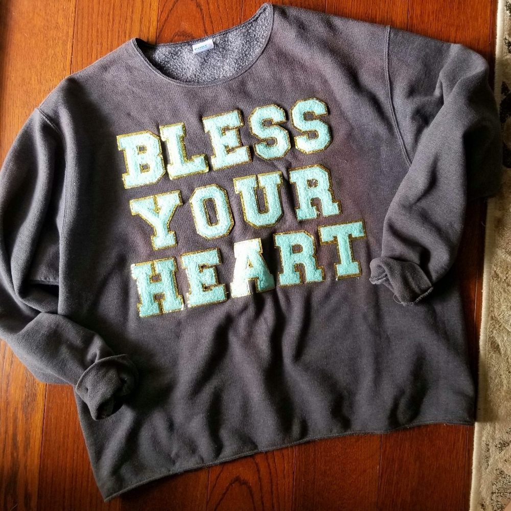 Custom Bless Your Heart Sweatshirt